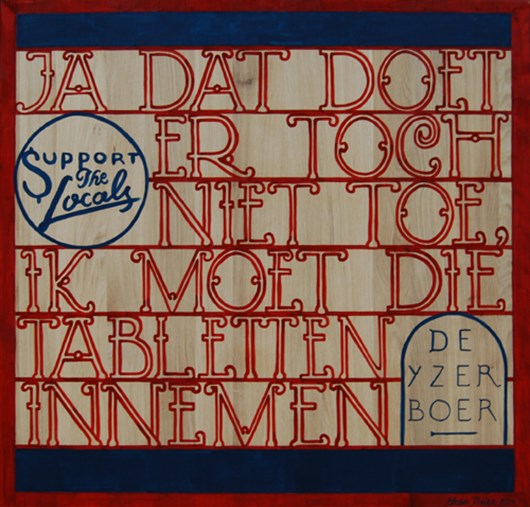 Support_The_Locals_-_De_IJzerboer_Sign_Painting_op_hout_door_Shon_Price.jpg